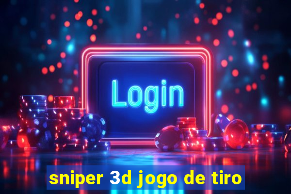 sniper 3d jogo de tiro