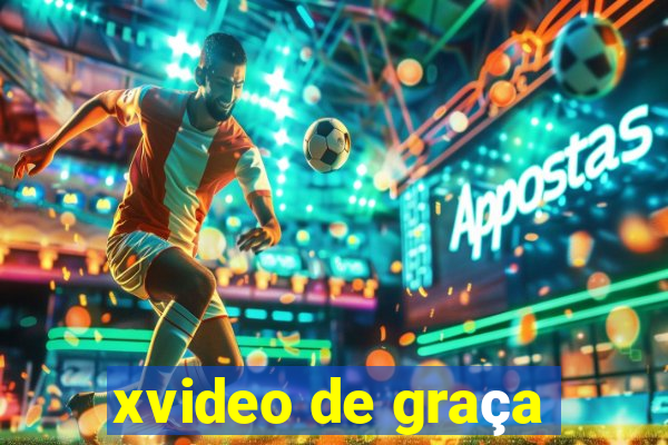 xvideo de graça