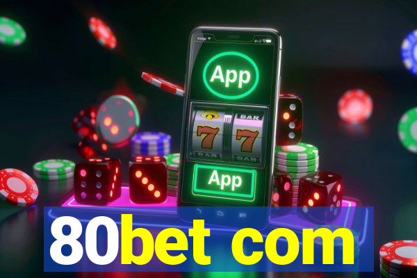 80bet com