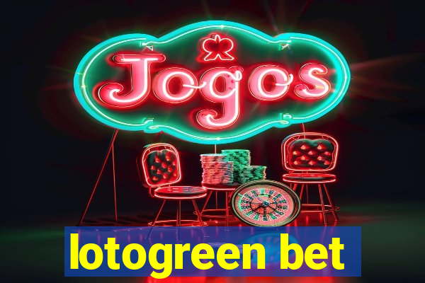 lotogreen bet