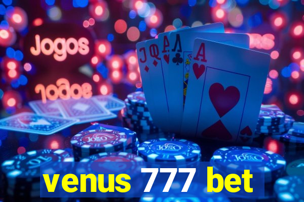 venus 777 bet