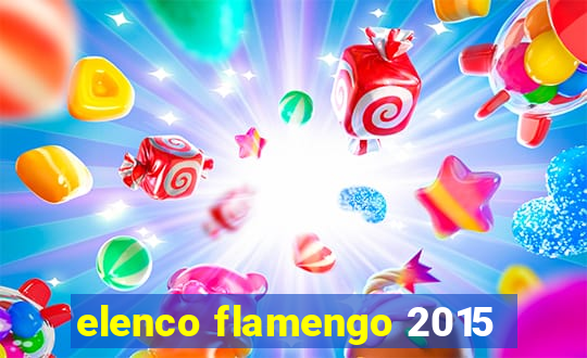 elenco flamengo 2015