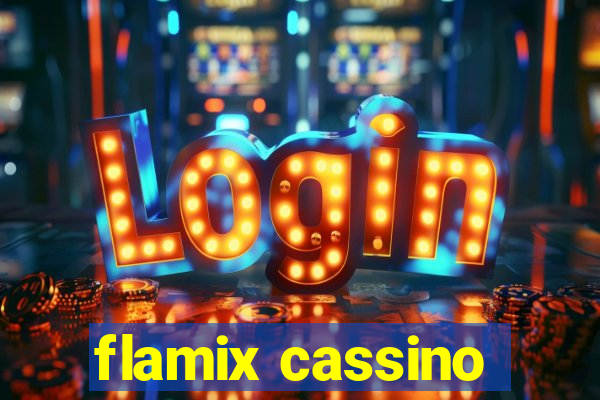 flamix cassino