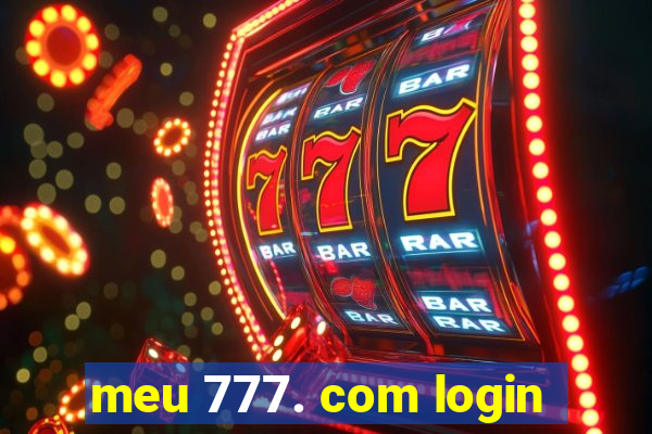 meu 777. com login