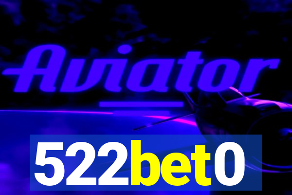 522bet0