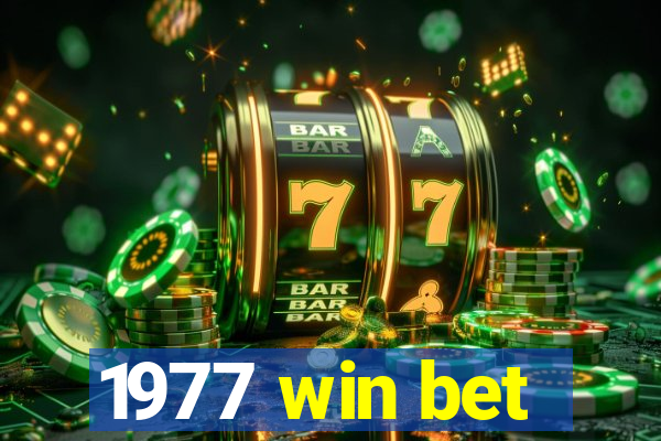 1977 win bet