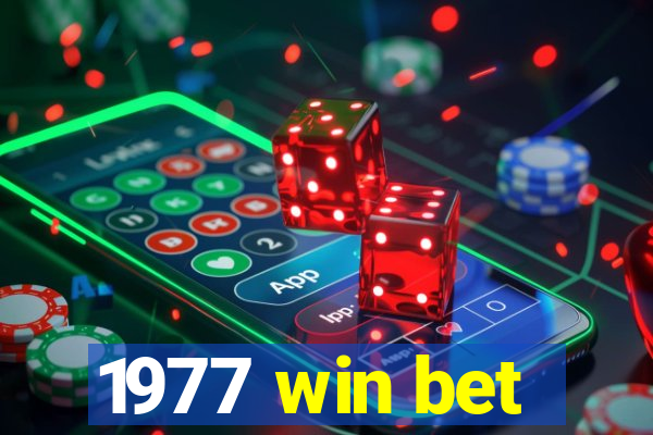 1977 win bet