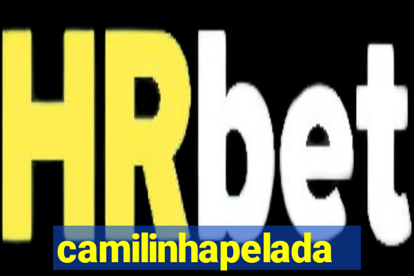 camilinhapelada