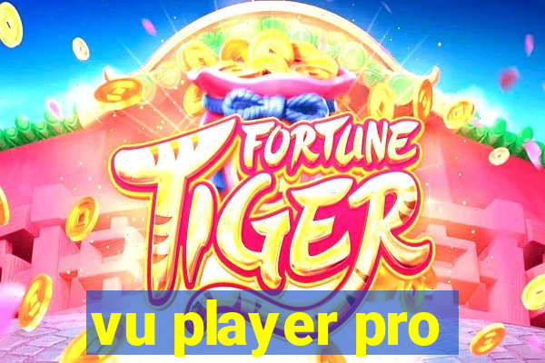 vu player pro