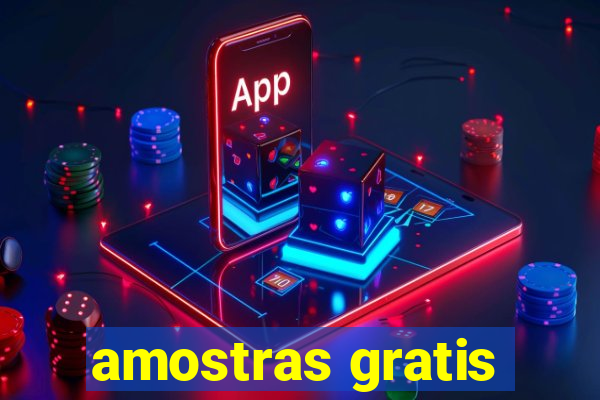 amostras gratis