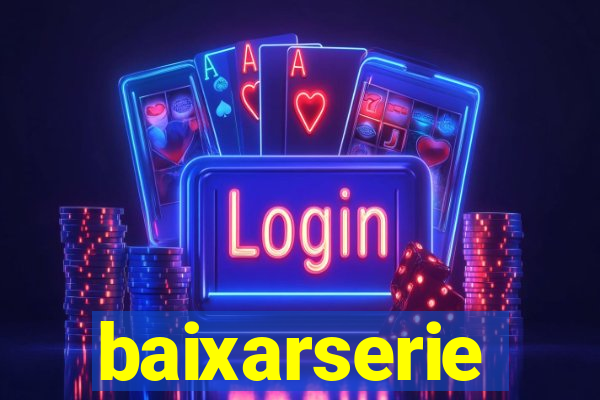 baixarserie