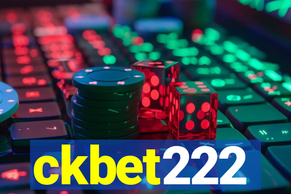 ckbet222