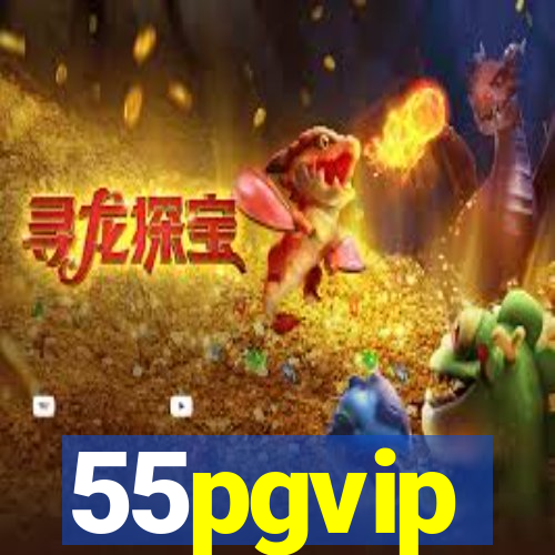 55pgvip