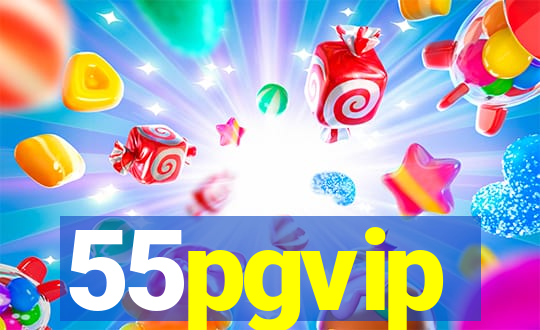 55pgvip