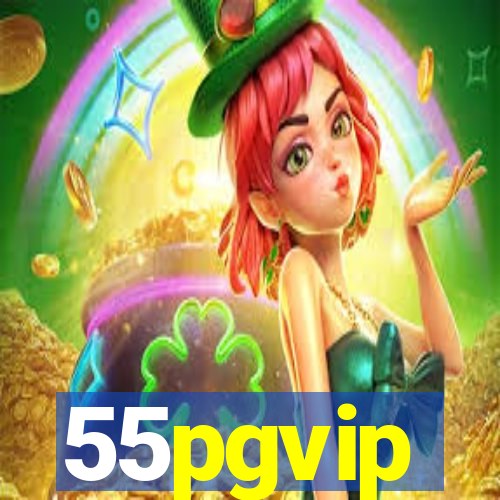 55pgvip