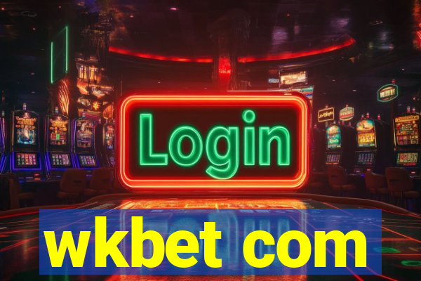 wkbet com