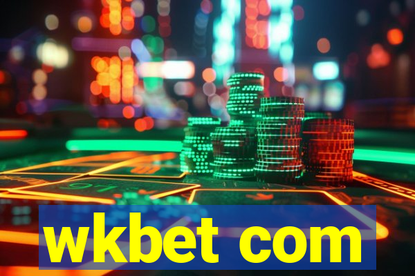 wkbet com