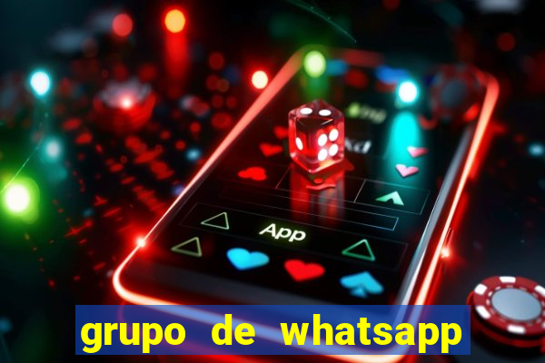 grupo de whatsapp de putaria