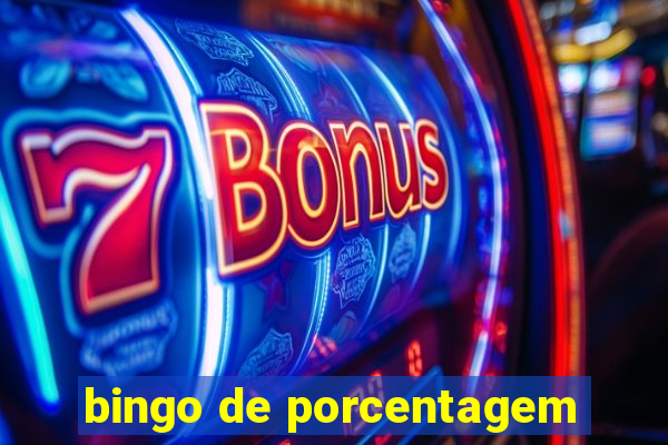 bingo de porcentagem