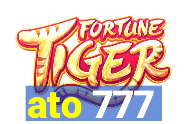 ato 777