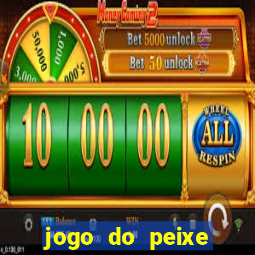 jogo do peixe ganhar dinheiro