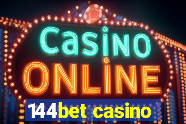 144bet casino