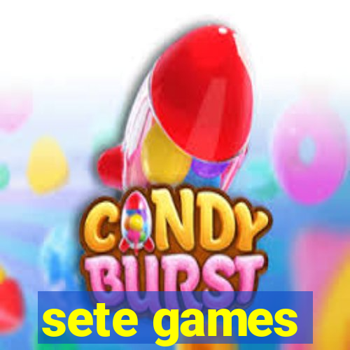 sete games