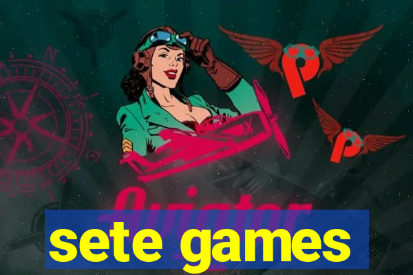 sete games