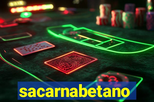 sacarnabetano