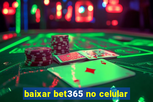 baixar bet365 no celular