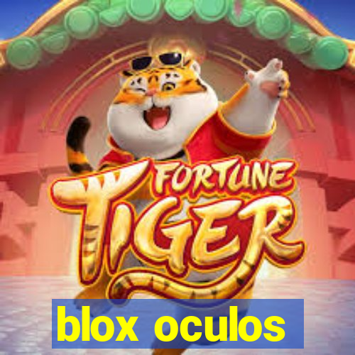 blox oculos