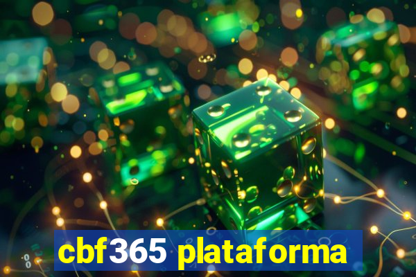 cbf365 plataforma