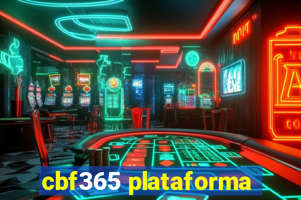 cbf365 plataforma