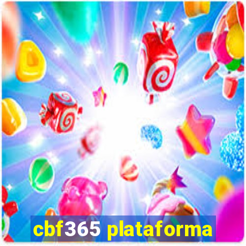 cbf365 plataforma