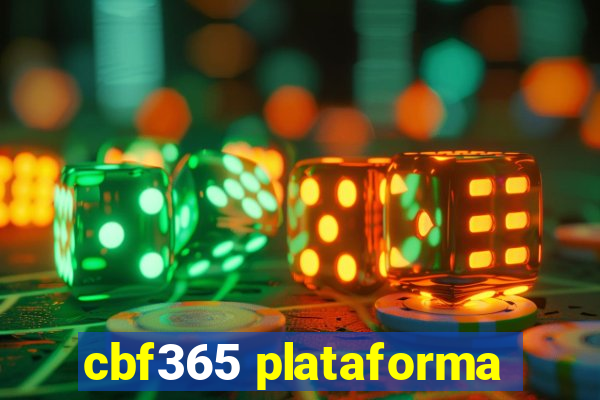 cbf365 plataforma