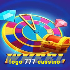 fogo 777 cassino