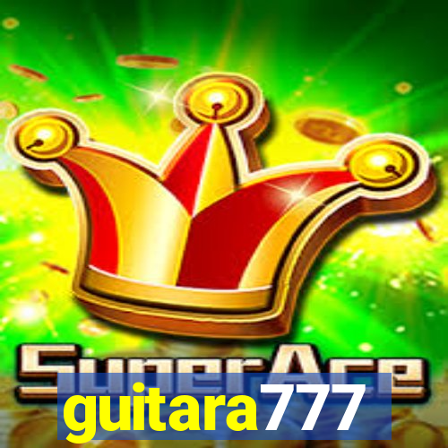 guitara777