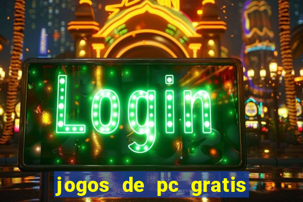 jogos de pc gratis para download