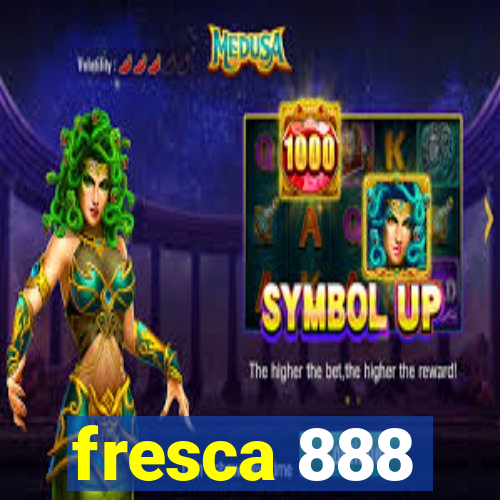 fresca 888