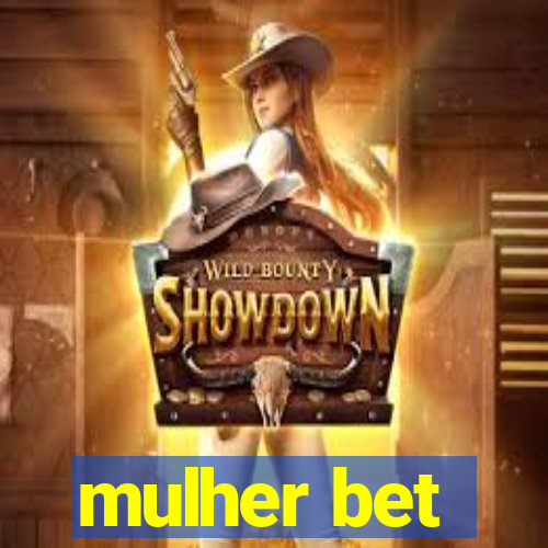 mulher bet