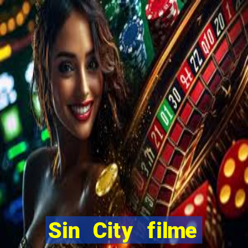 Sin City filme completo dublado download