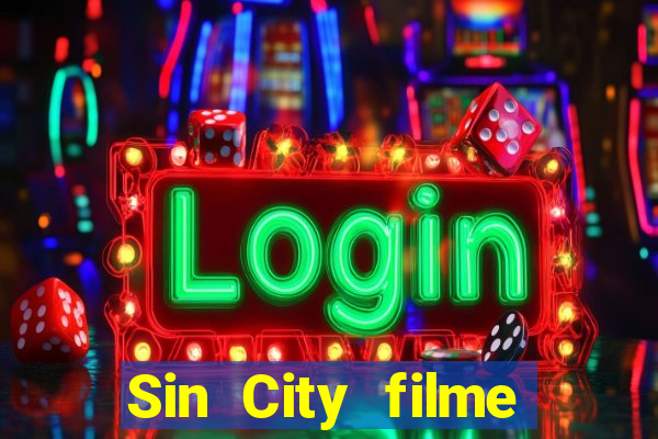 Sin City filme completo dublado download