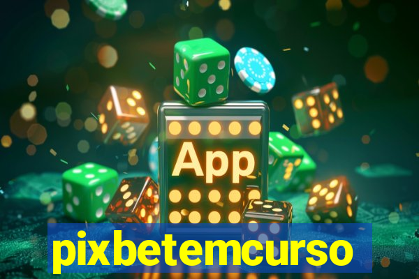 pixbetemcurso