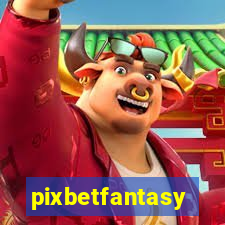 pixbetfantasy