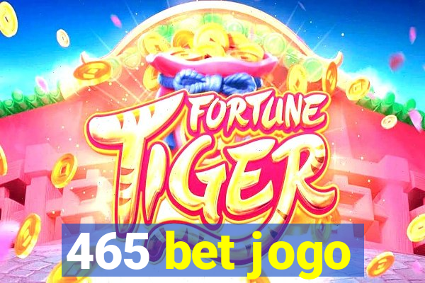 465 bet jogo