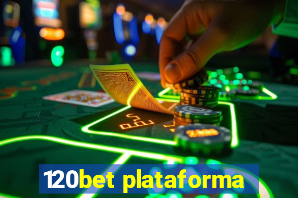 120bet plataforma