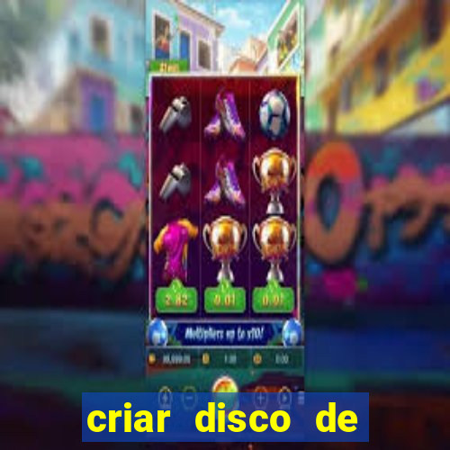 criar disco de boot windows