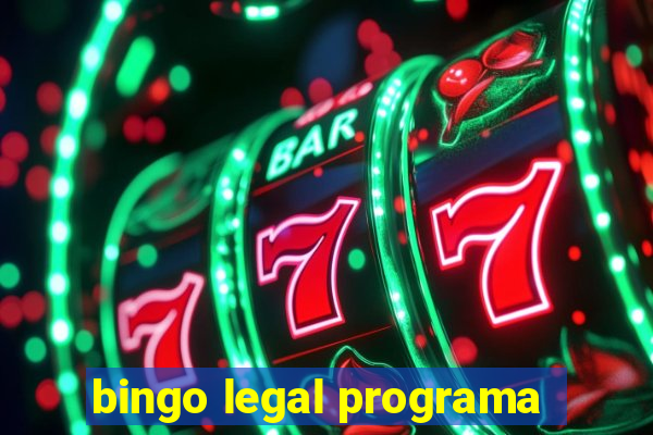 bingo legal programa