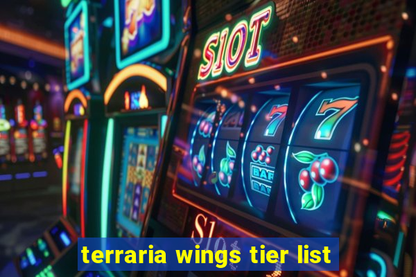 terraria wings tier list