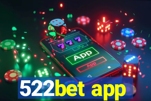 522bet app